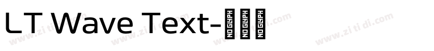 LT Wave Text字体转换